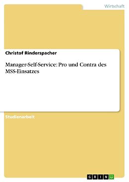 E-Book (epub) Manager-Self-Service: Pro und Contra des MSS-Einsatzes von Christof Rinderspacher