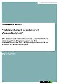 E-Book (pdf) Vorhersehbarkeit ist nicht gleich Zwangsläufigkeit? von Jan Hendrik Peters