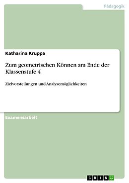 E-Book (pdf) Zum geometrischen Können am Ende der Klassenstufe 4 von Katharina Kruppa