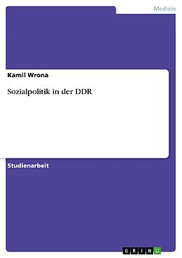 E-Book (epub) Sozialpolitik in der DDR von Kamil Wrona