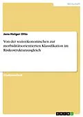 E-Book (epub) Von der sozioökonomischen zur morbiditätsorientierten Klassifikation im Risikostrukturausgleich von Jens-Holger Otto