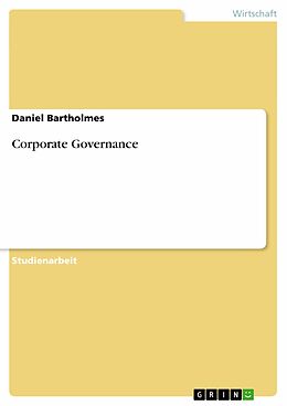 E-Book (pdf) Corporate Governance von Daniel Bartholmes