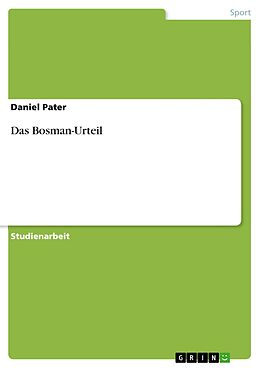 E-Book (pdf) Das Bosman-Urteil von Daniel Pater
