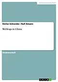 E-Book (epub) Weblogs in China von Stefan Schneider, Ralf Amann