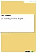 E-Book (pdf) Risikomanagement im Projekt von Uwe Baumgart