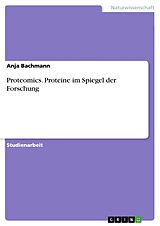 E-Book (epub) Proteomics von Anja Bachmann