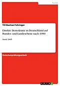 E-Book (epub) Direkte Demokratie in Deutschland auf Bundes- und Landesebene nach 1990 von Till-Bastian Fehringer