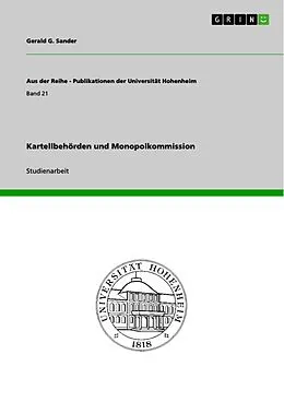 E-Book (epub) Kartellbehörden und Monopolkommission von Gerald G. Sander