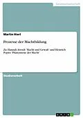 E-Book (epub) Prozesse der Machtbildung von Martin Hierl