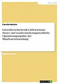 E-Book (epub) Grenzüberschreitender Arbeitseinsatz - Steuer- und sozialversicherungsrechtliche Optimierungsaspekte der Mitarbeiterentsendung von Carolin Becker