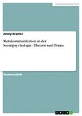 E-Book (epub) Metakommunikation in der Sozialpsychologie - Theorie und Praxis von Jenny Kramer