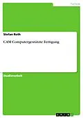 E-Book (pdf) CAM Computergestützte Fertigung von Stefan Roth