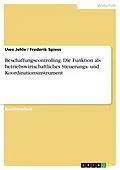 E-Book (epub) Beschaffungscontrolling von Uwe Jehle, Frederik Spiess