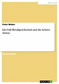 E-Book (epub) Der Fall Metallgesellschaft und die Lehren daraus von Peter Weber