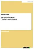 E-Book (epub) Die Problematik der Wechselkursbindungen von Hongwei Xue