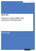 E-Book (epub) Characters in Oscar Wilde's 'The Importance of Being Earnest' von Oliver Zürn