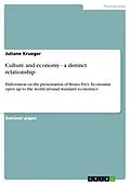 E-Book (epub) Culture and economy - a distinct relationship von Juliane Krueger