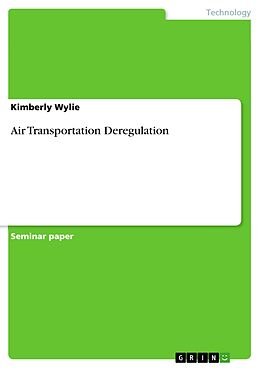 eBook (epub) Air Transportation Deregulation de Kimberly Wylie