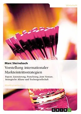 E-Book (epub) Internationale Markteintrittsstrategien von Marc Steinebach