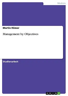 E-Book (epub) Management by Objectives von Martin Römer