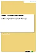E-Book (pdf) Befristung von Arbeitsverhältnissen von Markus Paulinger, Kerstin Andres