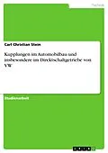E-Book (epub) Kupplungen im Automobilbau und insbesondere im Direktschaltgetriebe von VW von Carl Christian Stein