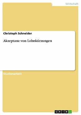 E-Book (pdf) Akzeptanz von Lohnkürzungen von Christoph Schneider