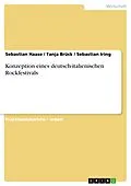 E-Book (epub) Konzeption eines deutsch-italienischen Rockfestivals von Sebastian Haase, Tanja Brück, Sebastian Iring