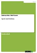 E-Book (epub) Sport und Asthma von Sabrina Kläs, Wolf Sarah