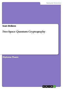 eBook (pdf) Free-Space Quantum Cryptography de Ivan Ordavo