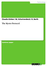 eBook (epub) The Kyoto Protocol de Claudia Körber, M. Schwirzenbeck, K. Barth