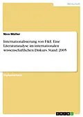 E-Book (pdf) Internationalisierung von F&E - Eine Literaturanalyse zum aktuellen Stand im internationalen wissenschaftlichen Diskurs von Nico Müller