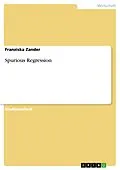 E-Book (pdf) Spurious Regression von Franziska Zander