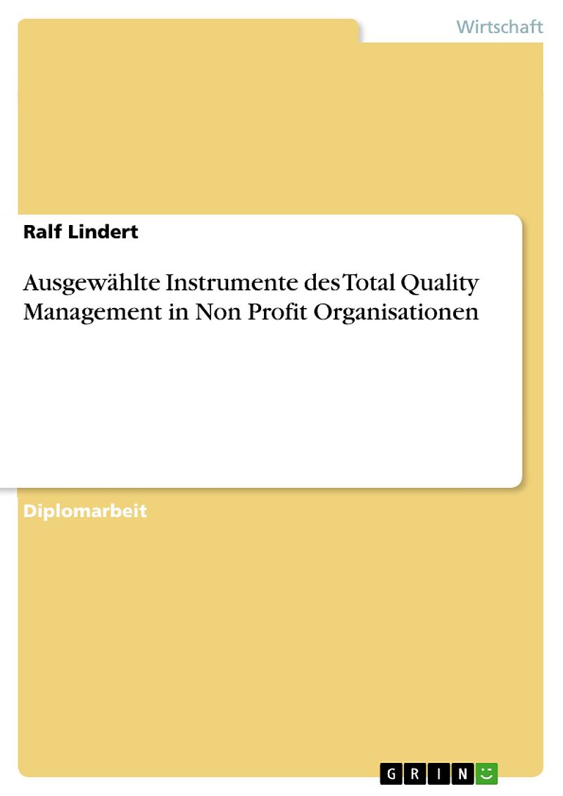 Ausgewählte Instrumente des Total Quality Management in Non Profit Organisationen