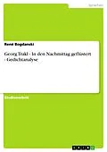E-Book (epub) Georg Trakl - In den Nachmittag geflüstert - Gedichtanalyse von René Bogdanski
