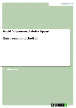 E-Book (pdf) Entspannungstechniken von David Distelmann, Sabrina Lippert