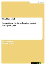 eBook (pdf) International Business: Foreign market entry principles de Mike Kleinemaß