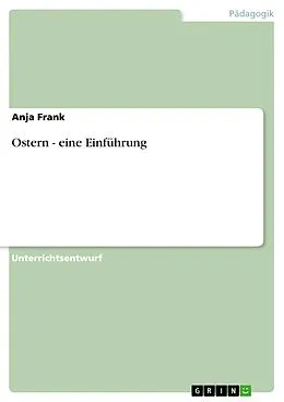 E-Book (epub) Ostern - eine Einführung von Anja Frank
