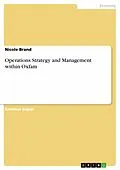 E-Book (epub) Operations Strategy and Management within Oxfam von Nicole Brand