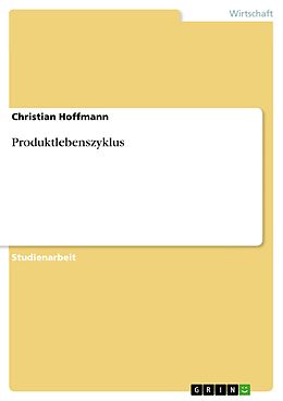 E-Book (pdf) Produktlebenszyklus von Christian Hoffmann