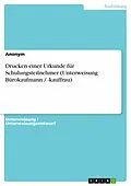 E-Book (epub) Drucken einer Urkunde für Schulungsteilnehmer (Unterweisung Bürokaufmann / -kauffrau) von Anonym
