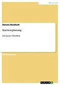 E-Book (pdf) Karriereplanung von Dennis Bockholt