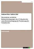E-Book (pdf) Wesentliche rechtliche Rahmenbedingungen des UN-Kaufrechts unter Berücksichtigung der Neufassung des Schuldrechts von Andreas Klein, Kathrin Stiel