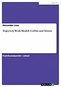E-Book (epub) Trajectory Work Modell- Corbin und Strauss von Alexander Loos