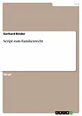 E-Book (epub) Script zum Familienrecht von Gerhard Binder