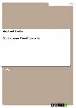 E-Book (epub) Script zum Familienrecht von Gerhard Binder
