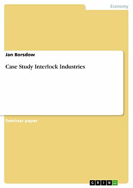 eBook (pdf) Case Study Interlock Industries de Jan Borsdow