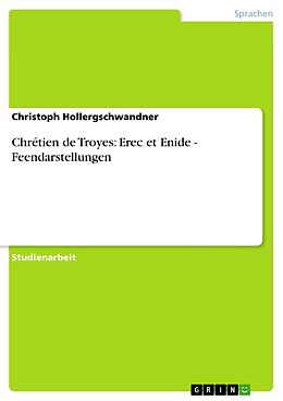 E-Book (epub) Chrétien de Troyes: Erec et Enide - Feendarstellungen von Christoph Hollergschwandner