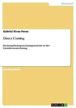 Kartonierter Einband Direct Costing von Gabriel Rivas Perez