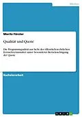 E-Book (epub) Qualität und Quote von Moritz Förster